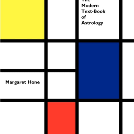 The Modern Text-Book of Astrology
