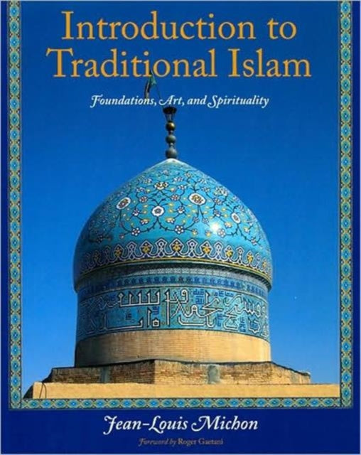 Introduction to Traditional Islam