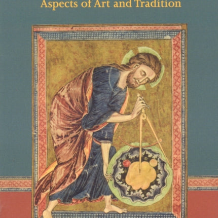 God and Work Aspects of Art and Tradition
