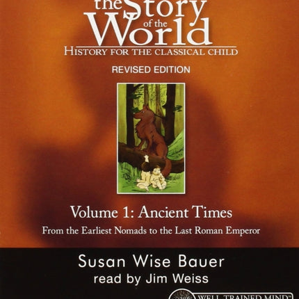 Story of the World, Vol. 1 Audiobook: History for the Classical Child: Ancient Times