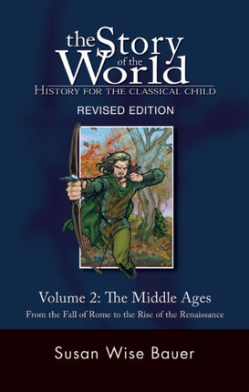 Story of the World, Vol. 2: History for the
