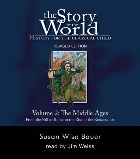 Story of the World, Vol. 2 Audiobook: History for the Classical Child: The Middle Ages