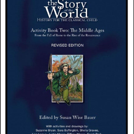 Story of the World, Vol. 2 Activity Book: History