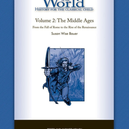 Story of the World, Vol. 2 Test and Answer Key: History for the Classical Child: The Middle Ages