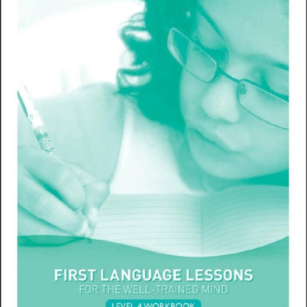 First Language Lessons Level 4 Student Workbook:
