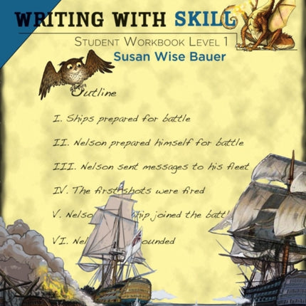 Writing With Skill, Level 1: Student Workbook