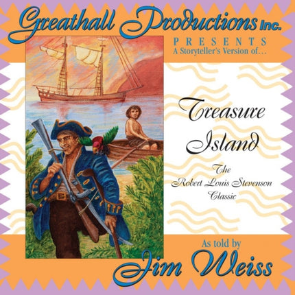 Treasure Island (The Jim Weiss Audio Collection)