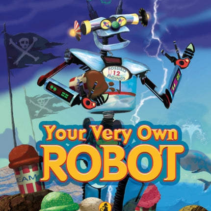 Your Very Own Robot (Choose Your Own Adventure -