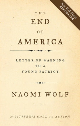 The End of America: Letter of Warning to a Young Patriot