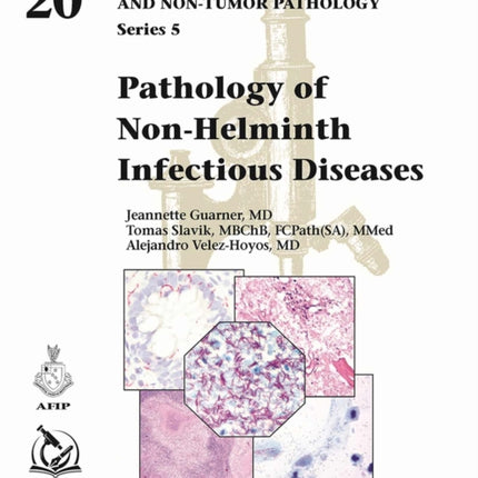 Pathology of NonHelminth Infectious Diseases