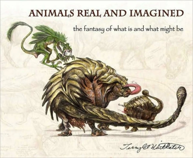 Animals Real and Imagined: Fantasy of What is and What Might be