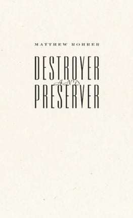 Destroyer and Preserver