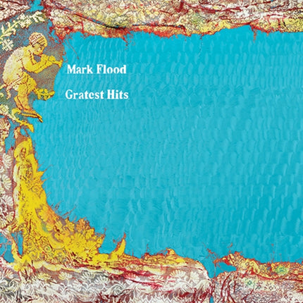 Mark Flood: Gratest Hits