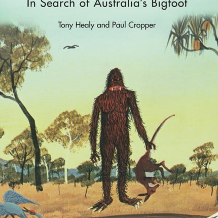 The Yowie: In Search of Australia's Bigfoot