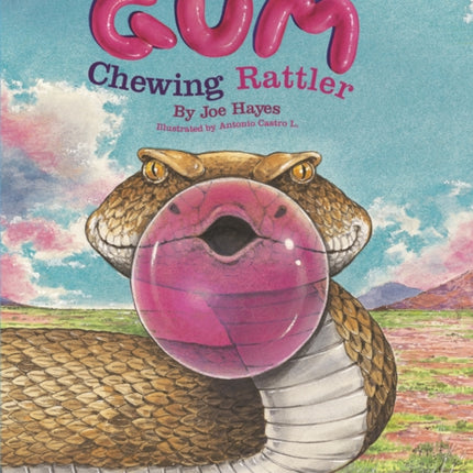 The Gum-Chewing Rattler