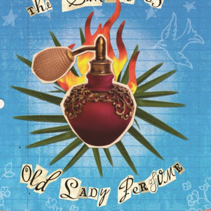 The Smell of Old Lady Perfume