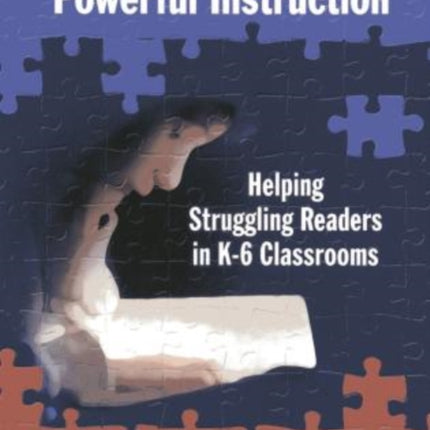 Powerful Instruction: Helping Struggling Readers