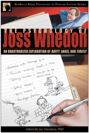 The Psychology of Joss Whedon: An Unauthorized