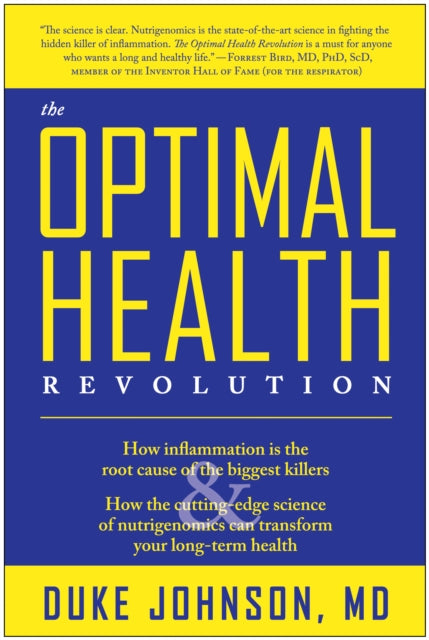 The Optimal Health Revolution: How Inflammation