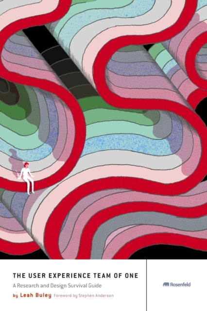 The User Experience Team of One: A Research and