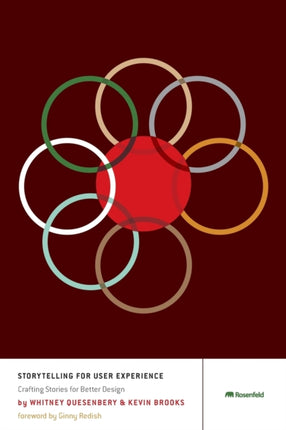 Storytelling for User Experience: Crafting