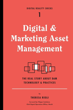 Digital and Marketing Asset Management: The Real