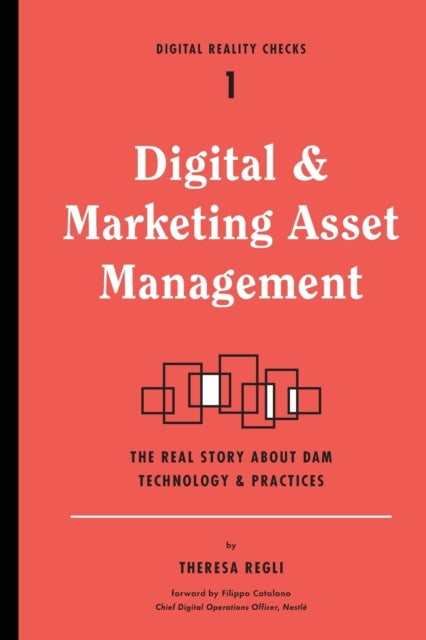 Digital and Marketing Asset Management: The Real