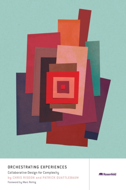 Orchestrating Experiences: Collaborative Design