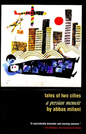 Tales of Two Cities: A Persian Memoir