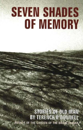 Seven Shades of Memory: Stories of Old Iran