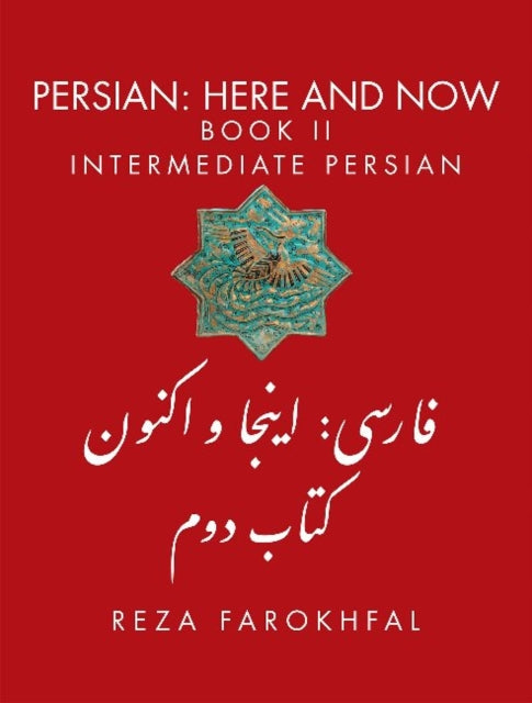 Persian -- Here & Now: Book II: Intermediate