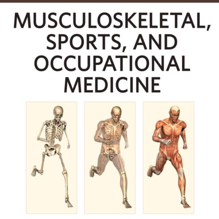 Musculoskeletal, Sports and Occupational Medicine