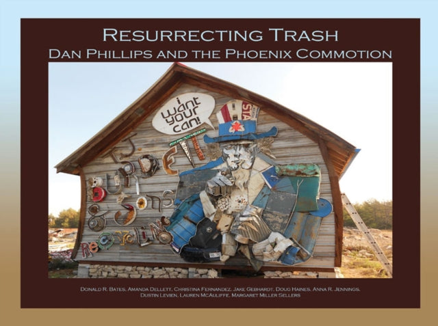 Resurrecting Trash: Dan Phillips and the Phoenix