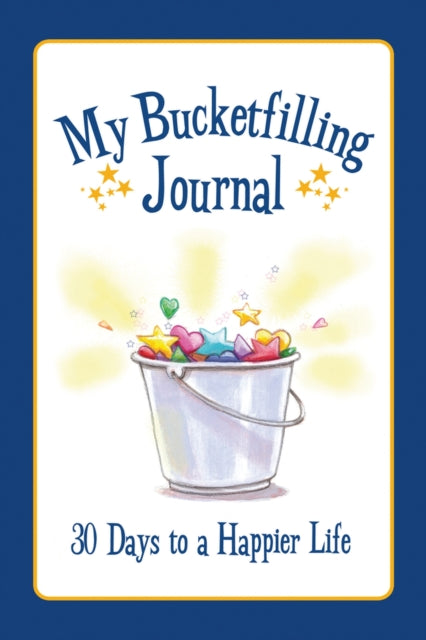 My Bucketfilling Journal