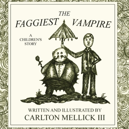 The Faggiest Vampire
