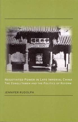 Negotiated Power in Late Imperial China: The