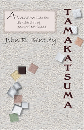 Tamakatsuma: A Window into the Scholarship of