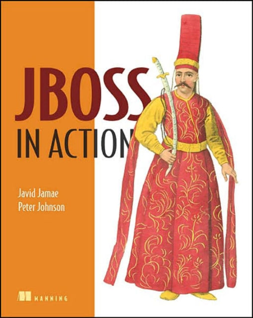 JBoss in Action Configuring the JBoss Application Server