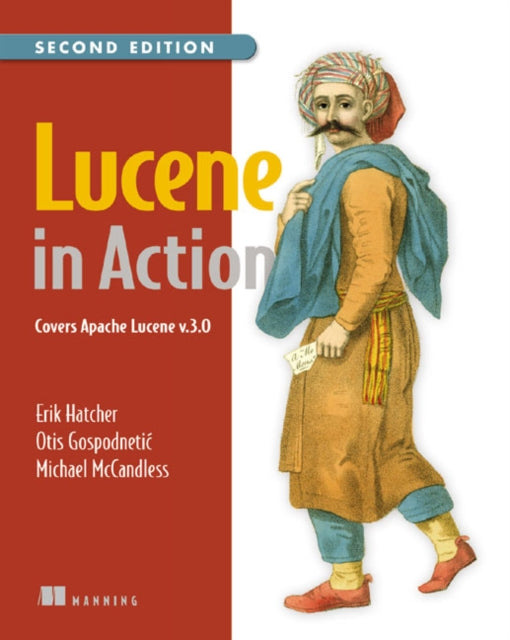 Lucene in Action Covers Apache Lucene V30