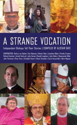A Strange Vocation