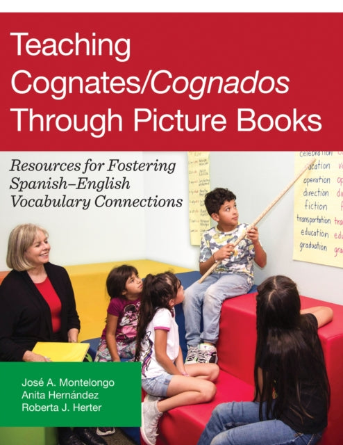 Teaching Cognates/Cognados Through Picture Books:
