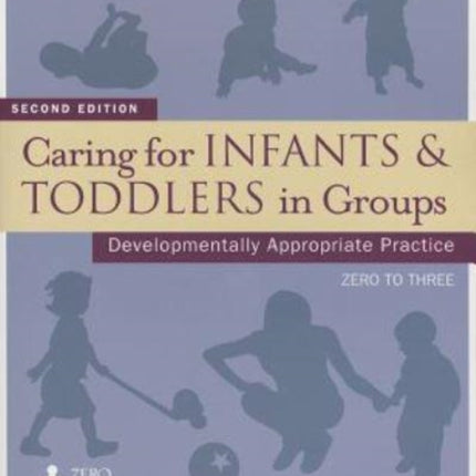 Caring For Infants  Toddlers In Groups