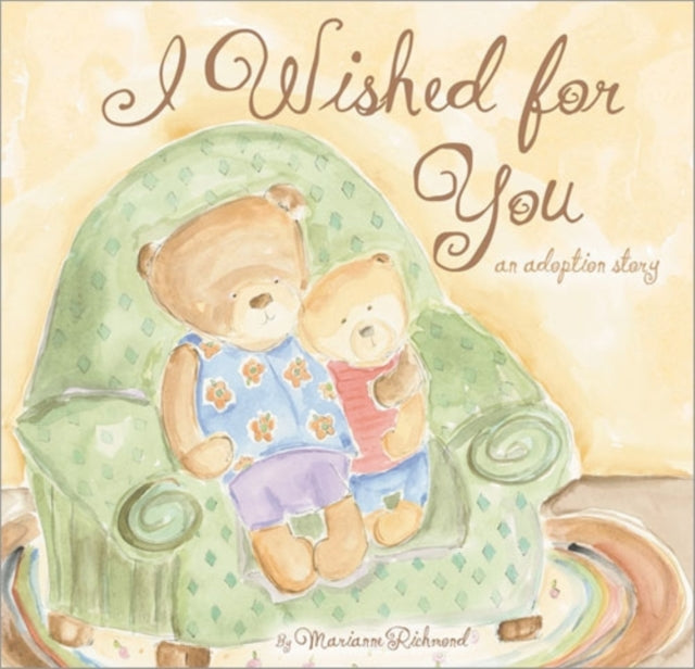 I Wished for You: An Adoption Story