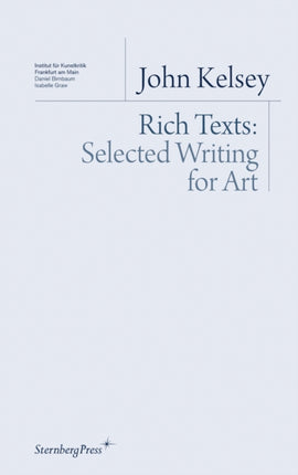 Rich Texts – Selected Writing for Art