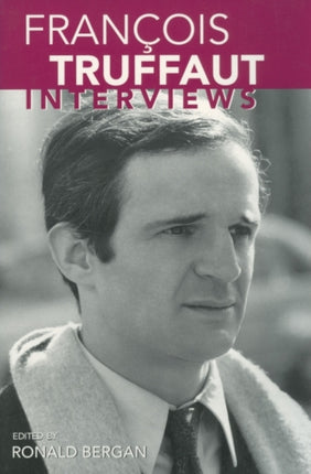 Francois Truffaut: Interviews