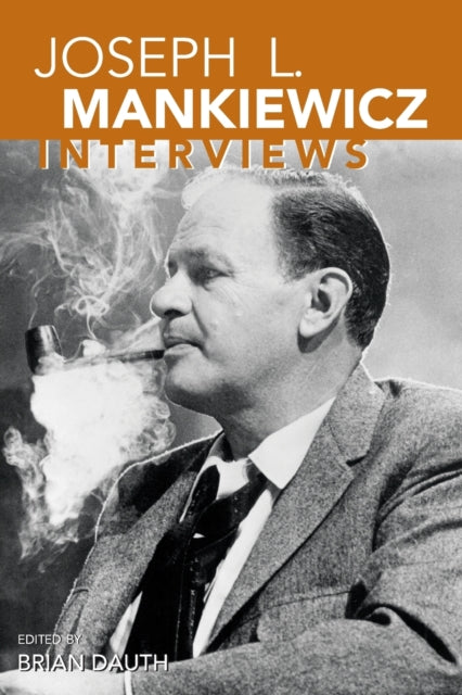 Joseph L. Mankiewicz: Interviews