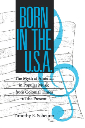 Born in the U. S. A.: The Myths of America in
