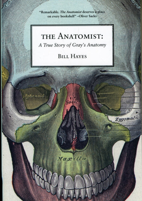 The Anatomist: A True Story of Gray's Anatomy