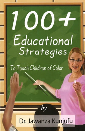 100+ Educational Strategies to Teach Children of Color