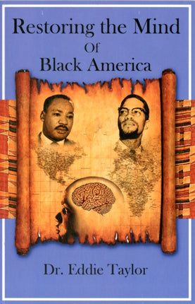 Restoring the Mind of Black America